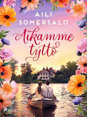 cover image of Aikamme tyttö